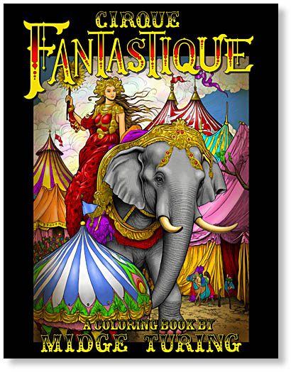 Cirque Fantastique by Midge Turing